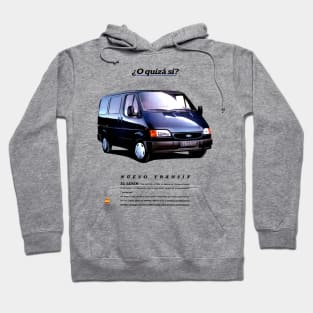 FORD TRANSIT - Spanish advert Hoodie